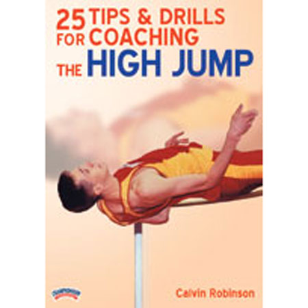 25 Tips & Drills: Coaching High Jump